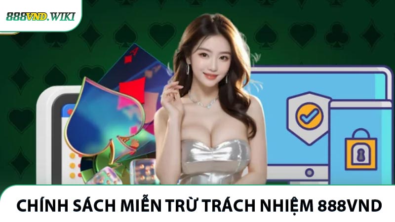 Lý do cần nắm rõ chính sách miễn trừ trách nhiệm