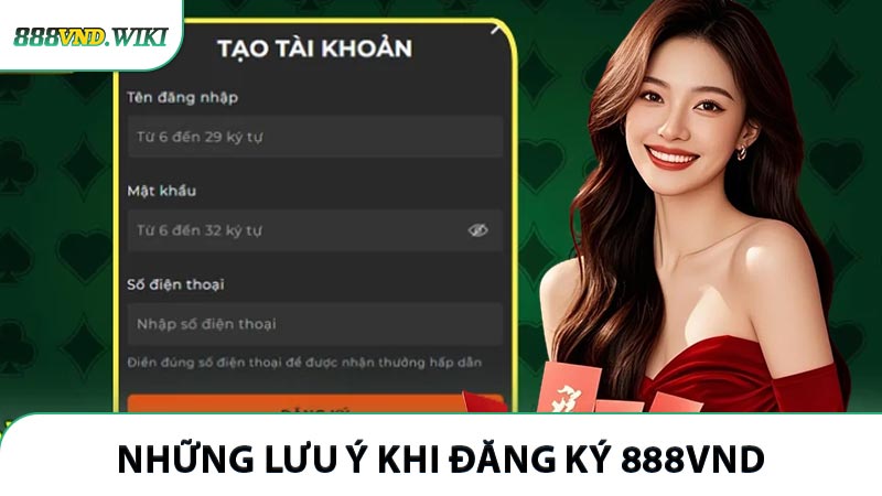 Những lưu ý khi đăng ký 888VND